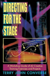 Converse Directing for the Stage (Paperback) (UK IMPORT)