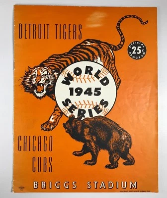 1945 World Series Chicago Cubs Detroit Tigers Briggs Stadium Official Program - Image 1 of 4