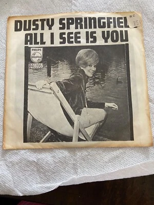 Springfield, Dusty - All I See Is You Philips 40396 PS Vinyl 45 rpm Record - Image 1 of 4