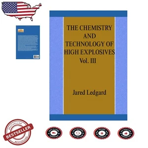 Advanced High Explosives: Chemistry & Technology Exploration - 534 Page Resource - Picture 1 of 3