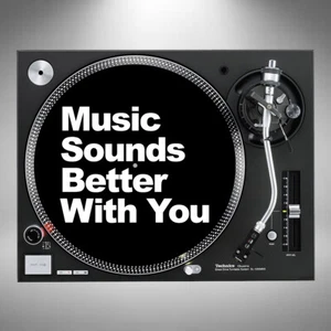 Music Sounds Better With You 12" DJ Slipmats Turntable Stu Allan Pair or Single - Picture 1 of 3