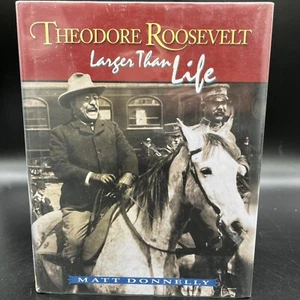 Theodore Roosevelt : Larger Than Life by Matthew Donnelly (2002, Hardcover) - Picture 1 of 12
