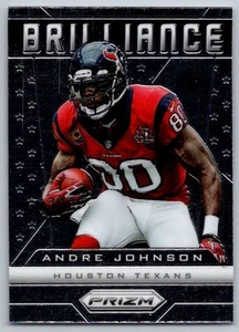 2013 Panini Prizm Brilliance Andre Johnson Houston Texans #18 - Picture 1 of 2