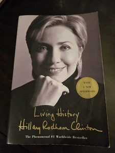 LIVING HISTORY HILLARY CLINTON, Paperback, New - Picture 1 of 2