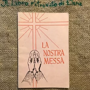 La nostra messa Italiano Latino di Bugnini 1954 Edizioni Liturgiche - Foto 1 di 9