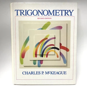 Trigonometry, Second Edition by Charles P McKeague (1988, Hardcover) - Very Good - Foto 1 di 8