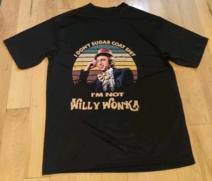 Camiseta gráfica I Don't Sugar Coat I'm Not Willy Wonka talla L - Imagen 1 de 3