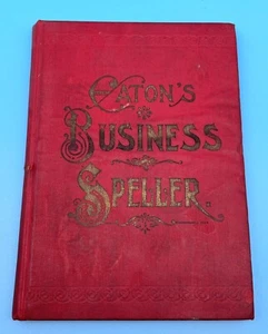 Caton’s Business Speller: M. J. Caton Signed By Female Author 1893 Cleveland OH - Foto 1 di 6