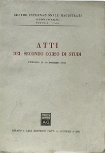 centro internazionale magistrati severini Atti del 2° corso di studi perugia - Picture 1 of 1