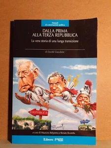 Dalla prima alla terza repubblica - giacalone - libero  - Imagen 1 de 1