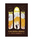 Caldera Ridge, Jack Harrell