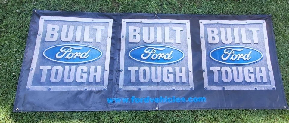 Original Dealership Built Ford Tough Vinyl Banner 4 Foot By 10 Foot - Image 1 of 1