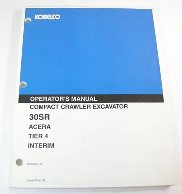 Manual de mantenimiento de operadores de excavadoras de orugas provisionales Kobelco 30SR ACERA TIER 4 Foto 1 de 4