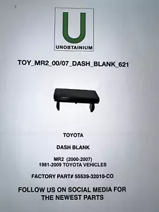 FITS/FOR TOYOTA MR2 DASH BLANK PART# 55539-32010-C0 - Picture 1 of 2