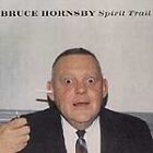 BRUCE HORNSBY-SPIRIT TRAIL 2 CD SET