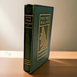 Pine Tree Ballads (1902) ~ Holman F. Day ~ Hardcover ~ Illustrated - Picture 1 of 10