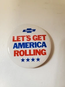 Vintage Chevrolet Button "Let's Get America Rolling" Pinback 2 1/4" - NICE! - Picture 1 of 2