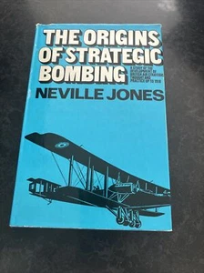 Origins of Strategic Bombing Neville Jones - 1st Edition 1973 - Rare - Picture 1 of 9