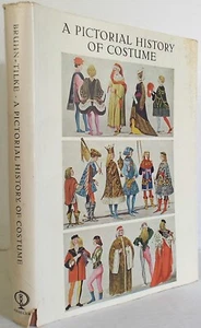 A Pictorial History Of Costume: A Survey OF Costume. Bruhn, 1965 HC in DJ, illus - Picture 1 of 5