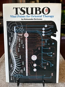 TSUBO; Vital Points for Oriental Therapy by Katsusuke Serizawa (1976, H.C. Book) - Imagen 1 de 16