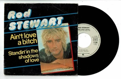Rod Stewart Vinile 45 Giri 7 " Ain'T Love Bitch -standin' IN The Shadows Of - Wb - Immagine 1 di 2