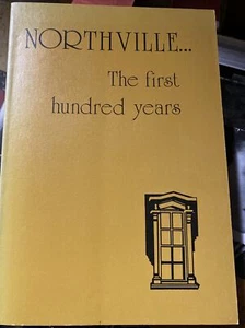 Northville The First Hundred Years Jack Hoffman S1 - Foto 1 di 3