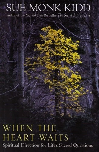 When the Heart Waits: Spiritual Direction for Life's Sacred Questions, Kidd, Sue - Image 1 of 1