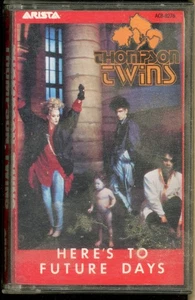 Thompson Twins - Here's To Future Days Cassette - Tested to Work - Picture 1 of 3