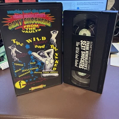 Something Weird Video VHS Frank Henenlotter’s Sexy Shocker The Wild And Naked D1 - Immagine 1 di 2