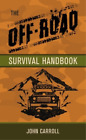 John Carroll The Off-Road Survival Handbook (Relié)