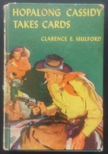 Vintage 1937 "Hopalong Cassidy Takes Cards" by Clarence E. Mulford Hardcover 