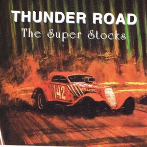 The Super Stocks: Thunder Road - Picture 1 of 2