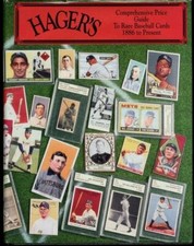 Hager's Comprehensive Price Guide Rare Baseball Cards 1886 to Present HC Vol.1