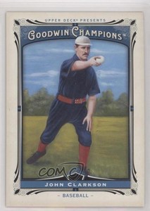 2013 Upper Deck Goodwin Champions John Clarkson #152 HOF