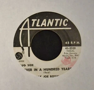 FRÜHE Billy Joe Royal Atlantic PROMO 2328 Niemals in hundert Jahren - Bild 1 von 1