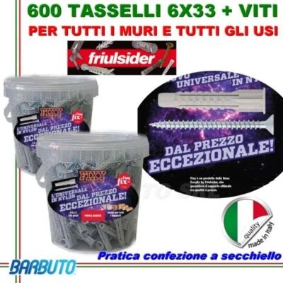 600 TASSELLI UNIVERSALI FRIULSIDER FIXY IN NYLON 6X33mm + VITE E CON SECCHIELLO - Immagine 1 di 2