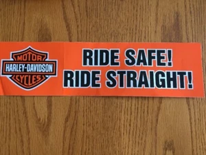 HARLEY DAVIDSON Bar & Shield Logo "RIDE SAFE RIDE STRAIGHT" Bumper STICKER SIGN - Picture 1 of 2