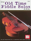 Mel Bay Old Time Fiddle Solos (Paperback)