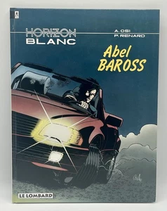 HORIZON BLANC 1 - Abel Baross - EO Editions Lombard - 1993 - TTBE - Foto 1 di 5