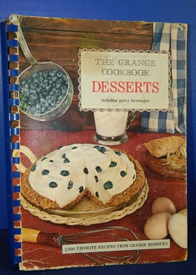 The Grange Cookbook Desserts Including Party Beverages Spiral Bound Recipes Book — 第 1/4 张图片