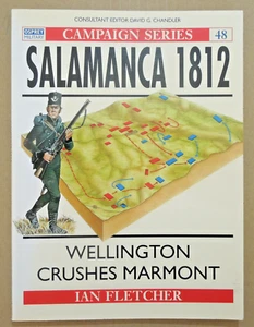 "SALAMANCA 1812" - WELLINGTON CRUSHES MARMONT - OSPREY MILITARY CAMPAIGN #48 - Bild 1 von 2