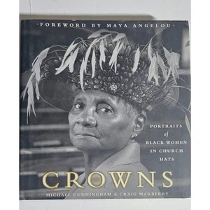 HardCover Book CROWNS Black Woman In Church Hats CUNNINGHAM MAYA ANGELOU - Imagen 1 de 9