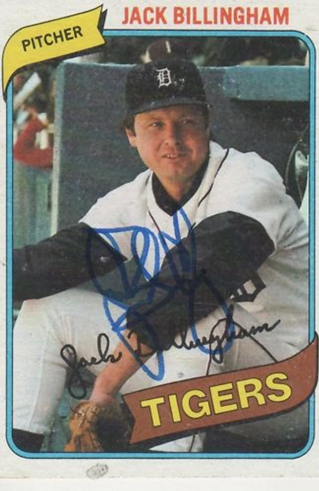 JACK BILLINGHAM SIGNED 1980 TOOPPS #603 DETROIT TIGERS - Image 1 of 1
