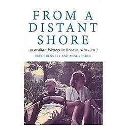 From a Distant Shore : Australian Writers in Britain, 1820-2012, Paperback by... - Image 1 of 1