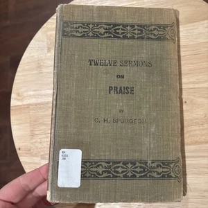 Twelve Sermons On Praise By C. H. Spurgeon HB - Bild 1 von 16