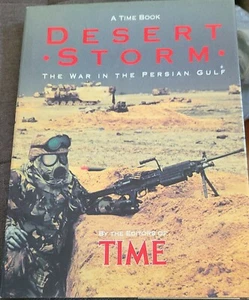 Desert Storm: The War in the Persian Gulf Hardcover A Time Book 1st Edition '91 - Imagen 1 de 8