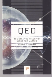 QED: THE STRANGE THEORY OF LIGHT AND MATTER by Richard P. Feynman (2014 TPB){L5} - Foto 1 di 3