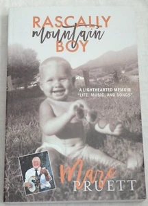 Rascally Mountain Boy: A Lighthearted Memoir by Marc Pruett Signed - Bild 1 von 2