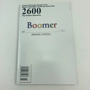 2600 Magazine The Hacker Quarterly | Winter 2019 I Boomer I Vol 36 #4 - Picture 1 of 10