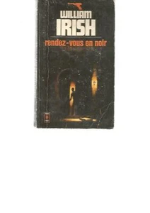 RENDEZ-VOUS EN NOIR - WILLIAM IRISH - PRESSES POCKET - Imagen 1 de 1